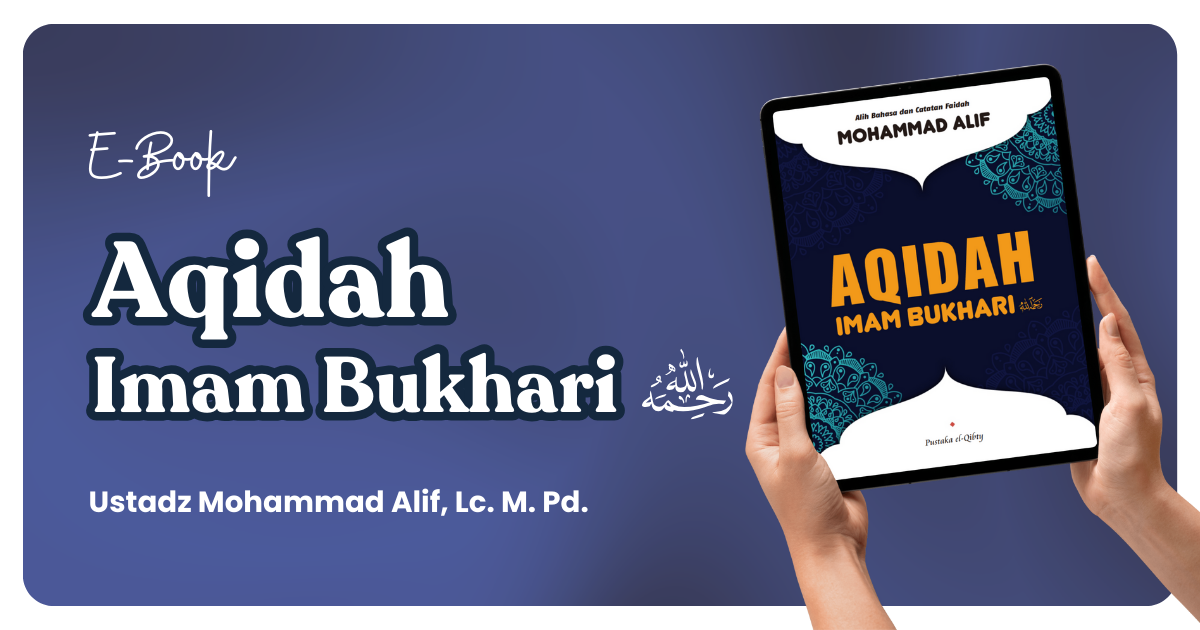 E-Book Aqidah Imam Bukhari رَحِمَهُ ٱللَّٰهُ